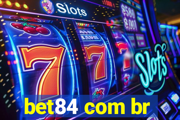 bet84 com br